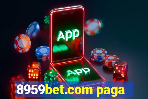 8959bet.com paga